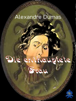 cover image of Die enthauptete Frau